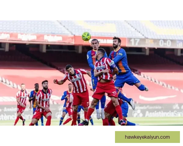 西甲豪门变革引发关注,球队竞争力增强,状态值得期待 西甲豪门变革引发关注,球队竞争力增强,状态值得期待